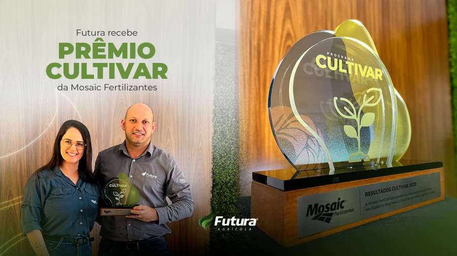 Futura recebe Prêmio Cultivar da Mosaic Fertilizantes